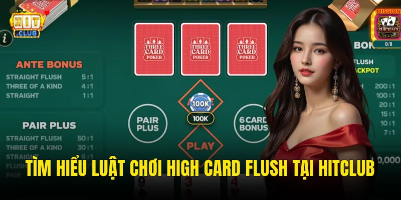 Tìm Hiểu Luật Chơi High Card Flush Tại Hitclub