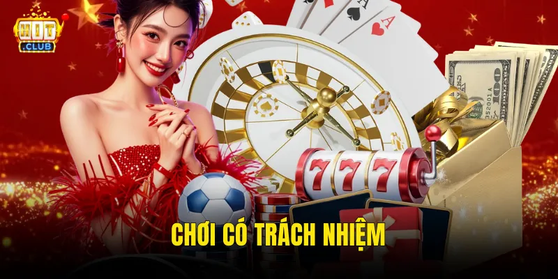 Chơi Có Trách Nhiệm