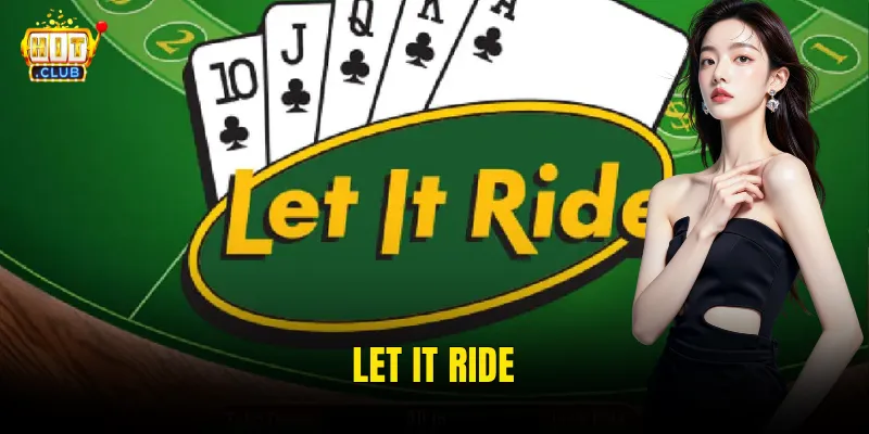 Let It Ride